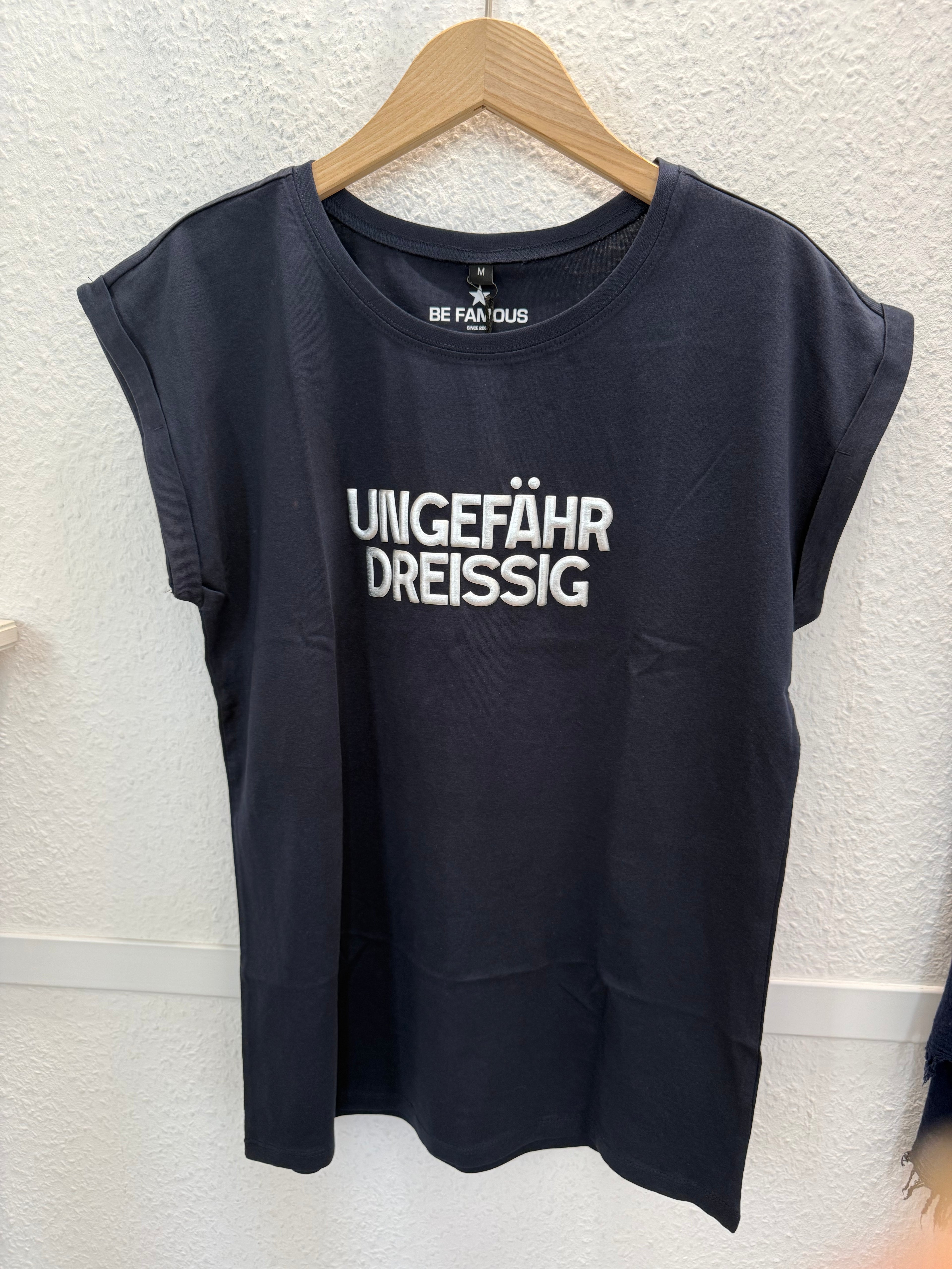 Statement Shirt „Ungefähr Dreißig“